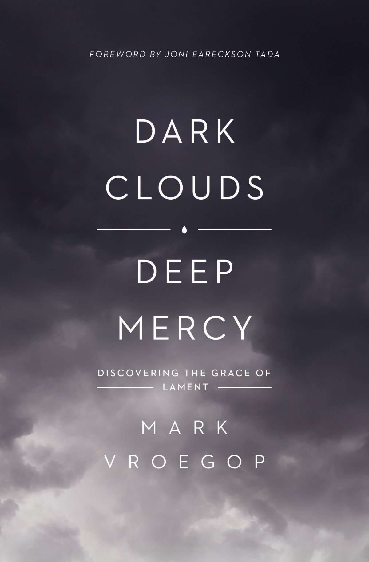 Dark Clouds, Deep Mercy ~ A Book Review